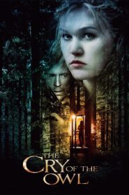 The Cry of the Owl – 2009 – Online In Netflix