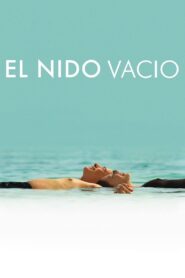 El nido vacío – 2008 – Online In Netflix