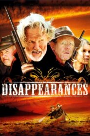 Disappearances – 2007 – Online In Netflix