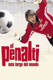 El penalti más largo del mundo – 2005 – Online In Netflix