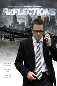 Reflections – 2008 – Online In Netflix