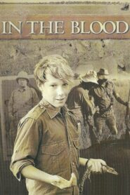 In The Blood – 1989 – Online In Netflix