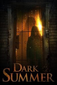Dark Summer – 2015 – Online In Netflix