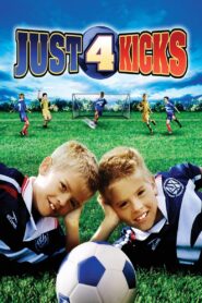 Just for Kicks – 2003 – Online In Netflix