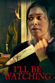 I’ll Be Watching – 2023 – Online In Netflix