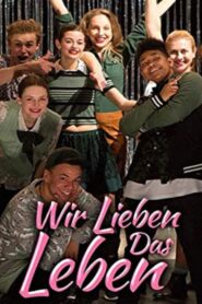 Wir lieben das Leben – 2018 – Online In Netflix