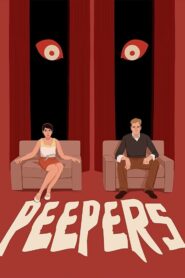 Peepers – 2014 – Online In Netflix