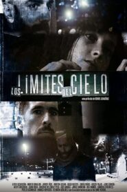 Los límites del cielo – 2015 – Online In Netflix