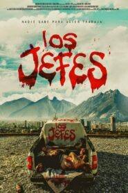 Los jefes – 2015 – Online In Netflix