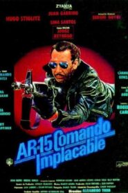 AR-15: Comando implacable – 1988 – Online In Netflix