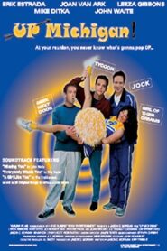 UP, Michigan! – 2001 – Online In Netflix