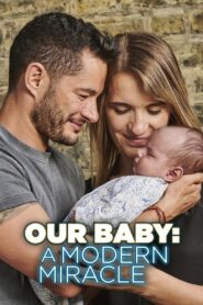 Our Baby: A Modern Miracle – 2020 – Online In Netflix