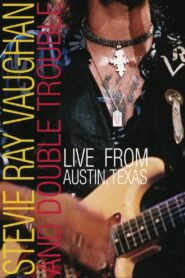 Stevie Ray Vaughan : Live from Austin Texas – 1995 – Online In Netflix