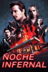 Noche infernal – 2019 – Online In Netflix