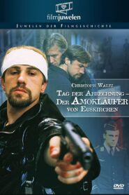 Tag der Abrechnung – Der Amokläufer von Euskirchen – 1994 – Online In Netflix