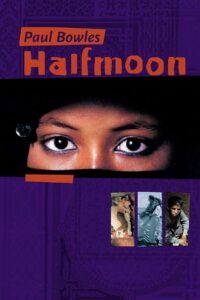 Paul Bowles – Halbmond – 1995 – Online In Netflix