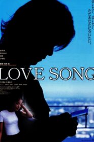 Love Song – 2001 – Online In Netflix
