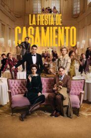 La fiesta de casamiento – 2021 – Online In Netflix