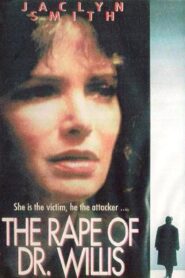 The Rape of Doctor Willis – 1991 – Online In Netflix