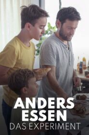 Anders essen – Das Experiment – 2020 – Online In Netflix