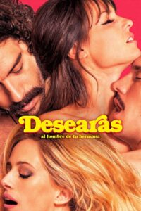 Desearás al hombre de tu hermana – 2017 – Online In Netflix