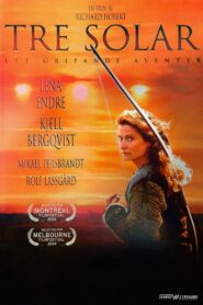 Tre solar – 2004 – Online In Netflix