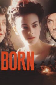 Born – 2014 – Online In Netflix