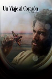 Un Viaje Al Corazón – 2024 – Online In Netflix