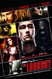 The Lookout – 2007 – Online In Netflix