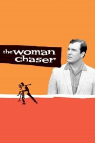 The Woman Chaser – 1999 – Online In Netflix