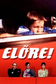 Előre! – 2002 – Online In Netflix
