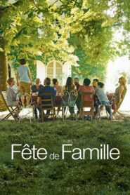 Fête de famille – 2019 – Online In Netflix