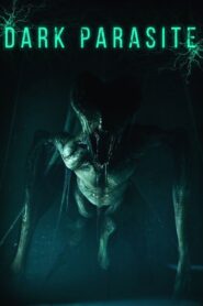 Parásito oscuro – 2023 – Online In Netflix