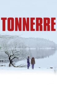 Tonnerre – 2014 – Online In Netflix
