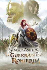 El señor de los anillos: La guerra de los Rohirrim – 2024 – Online In Netflix