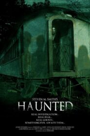 Haunted – 2013 – Online In Netflix