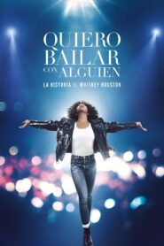 Quiero Bailar con Alguien – La Historia de Whitney Houston – 2022 – Online In Netflix