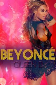 Beyonce: Queen B – 2016 – Online In Netflix
