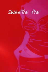 Sweetie Pie – 2002 – Online In Netflix
