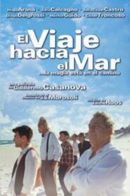 El viaje hacia el mar – 2003 – Online In Netflix