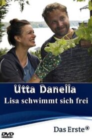 Utta Danella – Lisa schwimmt sich frei – 2015 – Online In Netflix