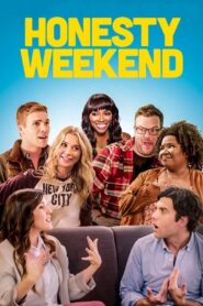 Honesty Weekend – 2021 – Online In Netflix