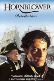 Hornblower: Retribution – 2001 – Online In Netflix