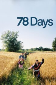 78 дана – 2024 – Online In Netflix