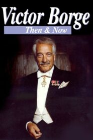 Victor Borge: Then & Now – 1992 – Online In Netflix