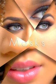Masks – 2017 – Online In Netflix