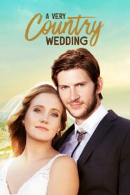 A Very Country Wedding – 2019 – Online In Netflix