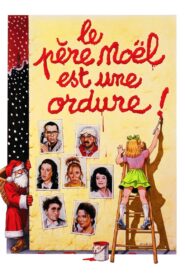 Le père Noël est une ordure – 1982 – Online In Netflix