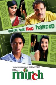 मिर्च – 2010 – Online In Netflix