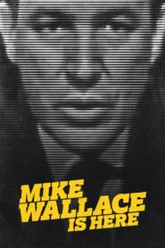 Mike Wallace Is Here – 2019 – Online In Netflix